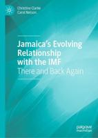 Jamaica's Evolving Relationship With the IMF