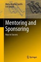 Mentoring and Sponsoring : Keys to Success