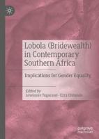 Lobola (Bridewealth) in Contemporary Southern Africa