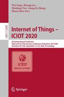 Internet of Things - ICIOT 2020 Information Systems and Applications, Incl. Internet/Web, and HCI