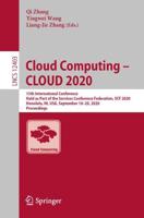 Cloud Computing - CLOUD 2020 : 13th International Conference, Held as Part of the Services Conference Federation, SCF 2020, Honolulu, HI, USA, September 18-20, 2020, Proceedings