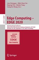 Edge Computing - EDGE 2020 Information Systems and Applications, Incl. Internet/Web, and HCI
