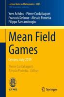 Mean Field Games C.I.M.E. Foundation Subseries