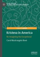 Kristeva in America : Re-Imagining the Exceptional