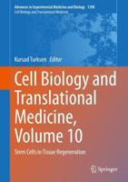 Cell Biology and Translational Medicine, Volume 10 : Stem Cells in Tissue Regeneration
