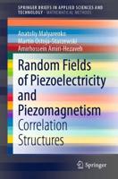 Random Fields of Piezoelectricity and Piezomagnetism : Correlation Structures