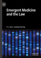 Emergent Medicine and the Law