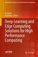 Deep Learning and Edge Computing Solutions for High Performance Computing