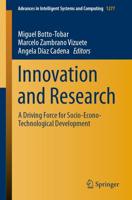 Innovation and Research : A Driving Force for Socio-Econo-Technological Development