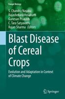 Blast Disease of Cereal Crops : Evolution and Adaptation in Context of Climate Change