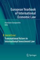 Transnational Actors in International Investment Law. Special Issue