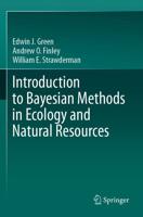 Introduction to Bayesian Methods in Ecology and Natural Resources