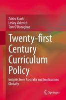 Twenty-first Century Curriculum Policy : Insights from Australia and Implications Globally