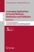 Leveraging Applications of Formal Methods, Verification and Validation: Applications : 9th International Symposium on Leveraging Applications of Formal Methods, ISoLA 2020, Rhodes, Greece, October 20-30, 2020, Proceedings, Part III