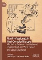 Film Professionals in Nazi-Occupied Europe