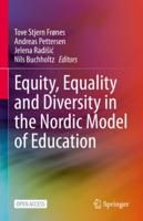 Equity, Equality and Diversity in the Nordic Model of Education