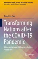 Transforming Nations after the COVID-19 Pandemic : A Humanitarian and Planetary Systems Perspective