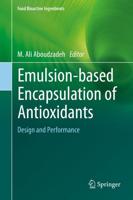 Emulsion-Based Encapsulation of Antioxidants