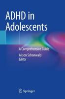 ADHD in Adolescents : A Comprehensive Guide