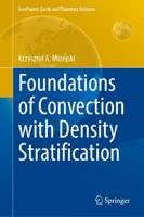 Foundations of Convection with Density Stratification
