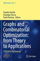 Graphs and Combinatorial Optimization: from Theory to Applications : CTW2020 Proceedings