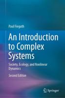 An Introduction to Complex Systems : Society, Ecology, and Nonlinear Dynamics