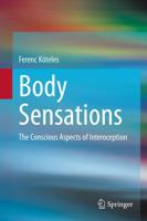 Body Sensations : The Conscious Aspects of Interoception