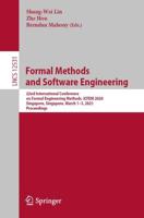 Formal Methods and Software Engineering : 22nd International Conference on Formal Engineering Methods, ICFEM 2020, Singapore, Singapore, March 1-3, 2021, Proceedings