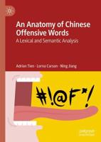 An Anatomy of Chinese Offensive Words : A Lexical and Semantic Analysis
