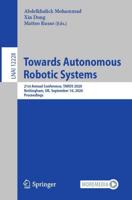 Towards Autonomous Robotic Systems Lecture Notes in Artificial Intelligence