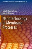 Nanotechnology in Membrane Processes