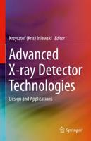 Advanced X-ray Detector Technologies : Design and Applications
