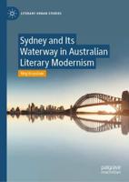 Sydney and Its Waterway in Australian Literary Modernism
