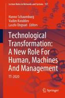 Technological Transformation: A New Role For Human, Machines And Management : TT-2020