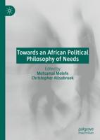 Towards an African Political Philosophy of Needs