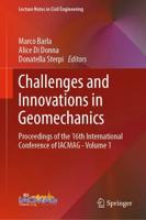 Challenges and Innovations in Geomechanics : Proceedings of the 16th International Conference of IACMAG - Volume 1
