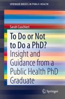 To Do or Not to Do a PhD?