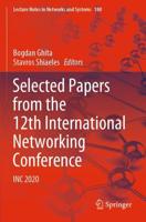 Selected Papers from the 12th International Networking Conference : INC 2020