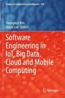 Software Engineering in IoT, Big Data, Cloud and Mobile Computing