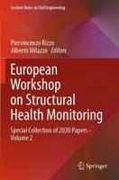 European Workshop on Structural Health Monitoring : Special Collection of 2020 Papers - Volume 2