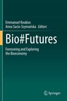 Bio#Futures : Foreseeing and Exploring the Bioeconomy