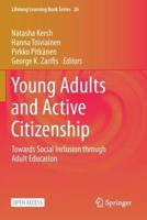 Young Adults and Active Citizenship : Towards Social Inclusion through Adult Education