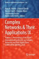 Complex Networks & Their Applications IX : Volume 1, Proceedings of the Ninth International Conference on Complex Networks and Their Applications COMPLEX NETWORKS 2020