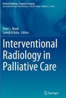 Interventional Radiology in Palliative Care. Diagnostic Imaging