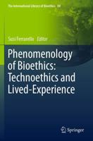 Phenomenology of Bioethics