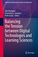 Balancing the Tension between Digital Technologies and Learning Sciences