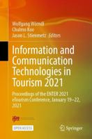 Information and Communication Technologies in Tourism 2021 : Proceedings of the ENTER 2021 eTourism Conference, January 19-22, 2021