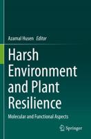 Harsh Environment and Plant Resilience : Molecular and Functional Aspects