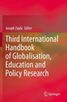 Third International Handbook of Globalisation, Education and Policy Research