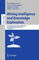 Mining Intelligence and Knowledge Exploration : 7th International Conference, MIKE 2019, Goa, India, December 19-22, 2019, Proceedings